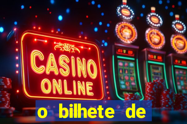 o bilhete de loteria premiado filme completo dublado